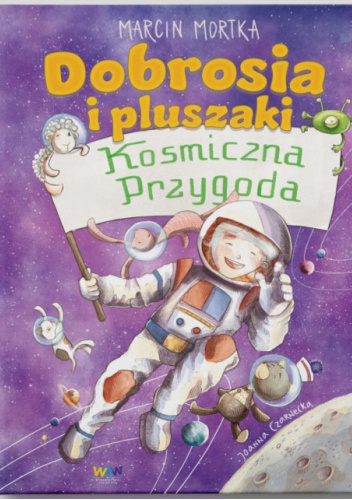 Dobrosia i pluszaki. Kosmiczna przygoda
