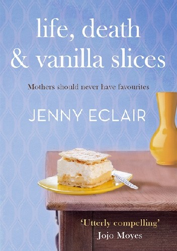 Life, Death and Vanilla Slices