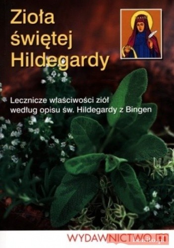 Zioła świętej Hildegardy