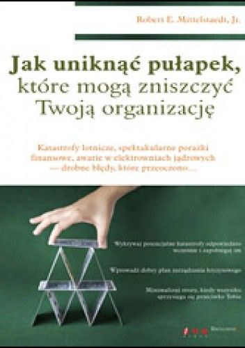 Jak uniknąć pomyłek, które mogą zniszczyć Twoją organizację