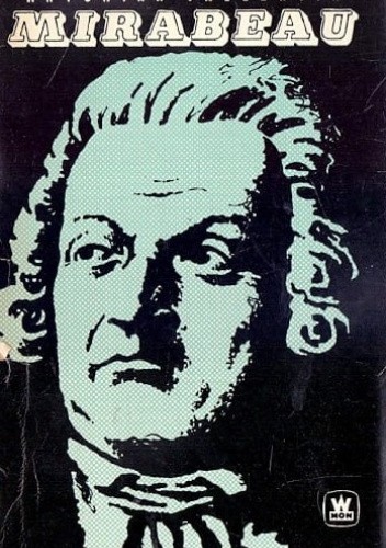 Mirabeau, t. 2. Podczas rewolucji