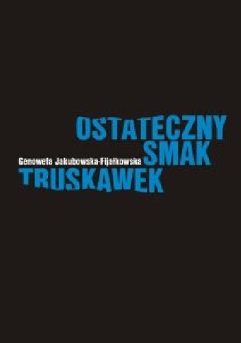Ostateczny smak truskawek
