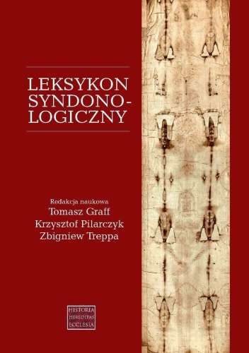 Leksykon syndonologiczny. Polska perspektywa i wkład