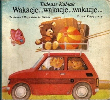 Wakacje... wakacje... wakacje...