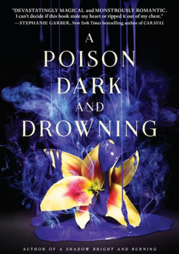 A Poison Dark and Drowning