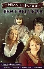Female Force Bestsellers. J.K. Rowling, Stephenie Meyer, Anne Rice, Charlaine Harris