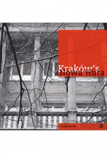 Kraków's Nowa Huta