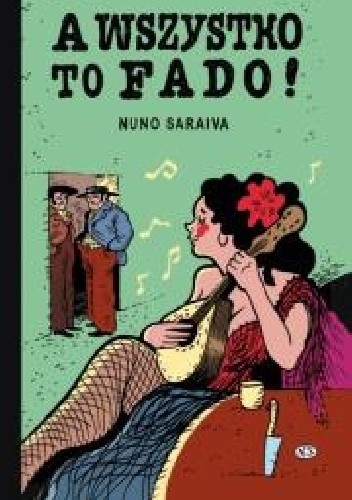 A wszystko to fado!
