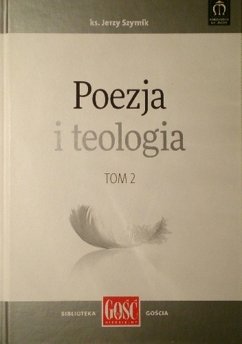 Poezja i teologia tom 2
