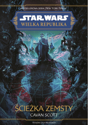 Star Wars: Wielka Republika: Ścieżka zemsty