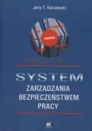 System zarządzania bezpieczeństwem pracy
