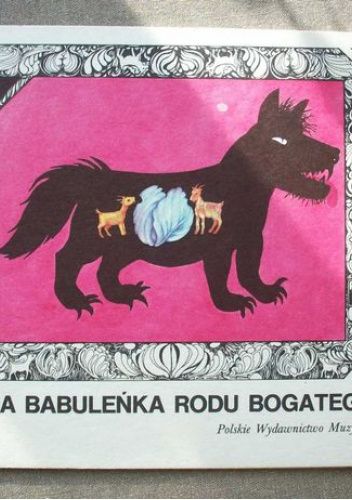 Była babuleńka rodu bogatego. Pięć piosenek żartobliwych