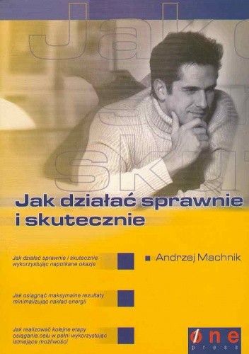 Jak działać sprawnie i skutecznie