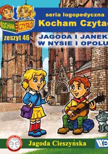 Kocham Czytać Zeszyt 46 Jagoda i Janek w Nysie i Opolu