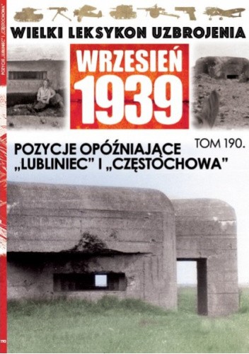 Pozycje opóźniające „Lubliniec” i „Częstochowa”