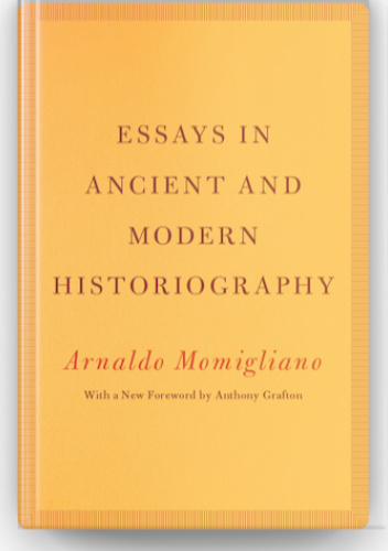 Essays in Ancient and Modern Historiography