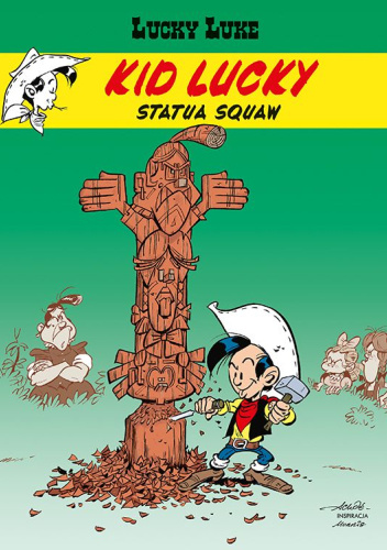 Kid Lucky. Statua Squaw