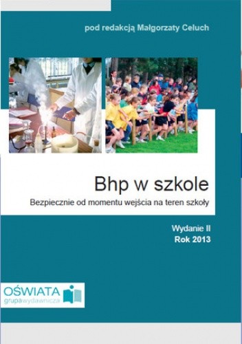 BHP w szkole, Bezpiecznie od momentu wejscia na teren szkoły