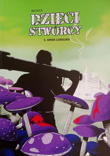 Dzieci Stwórcy #3. Smok Ludojad