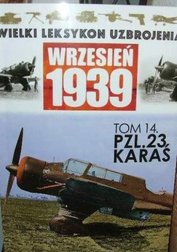 Samolot Rozpoznawczo - Bombowy PZL.23 KARAŚ