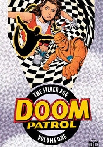 Doom Patrol: The Silver Age Vol. 1