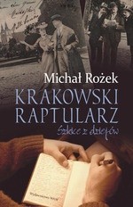 Krakowski Raptularz. Szkice z dziejów