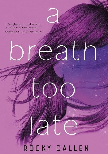 A Breath Too Late