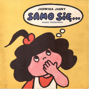 Samo się...