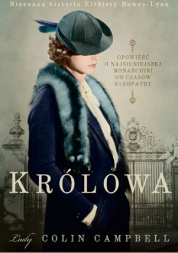 Królowa. Nieznana historia Elżbiety Bowes-Lyon