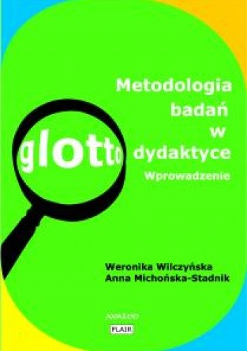 Metodologia badań w glottodydaktyce. Wprowadzenie