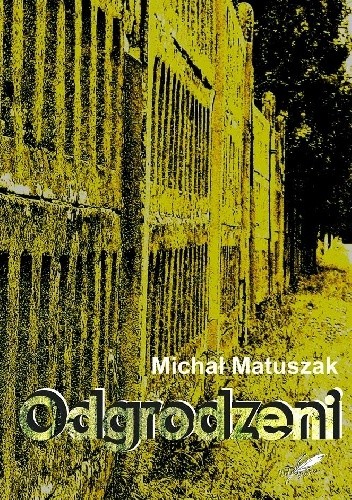 "Odgrodzeni"