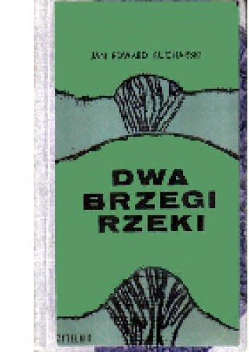 Dwa brzegi rzeki
