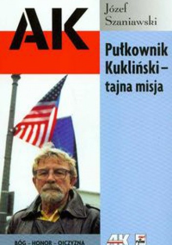 Pułkownik Kukliński tajna misja