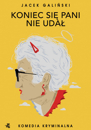 Koniec się pani nie udał