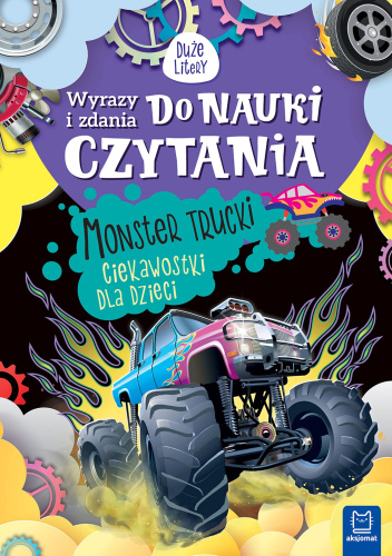Monster trucki. Ciekawostki dla dzieci