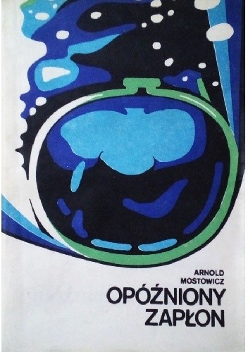 Opóźniony zapłon. Powieść sensacyjna