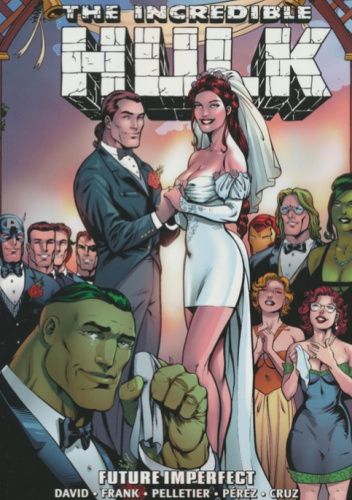 Incredible Hulk Epic Collection. Future Imperfect