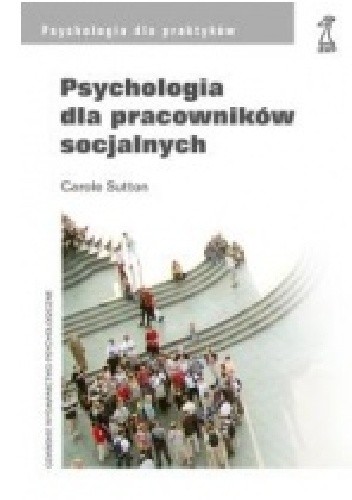 Psychologia dla pracowników socjalnych