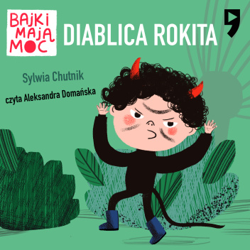 Diablica Rokita. Bajki mają moc