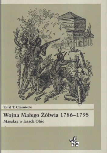 Wojna Małego Żółwia 1786–1795. Masakra w lasach Ohio