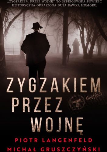 Zygzakiem przez wojnę