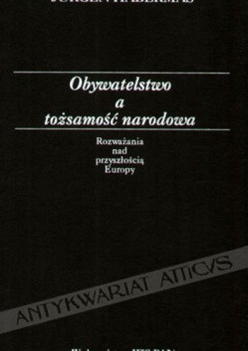 Obywatelstwo a tożsamość narodowa: rozważania nad przyszłością Europy