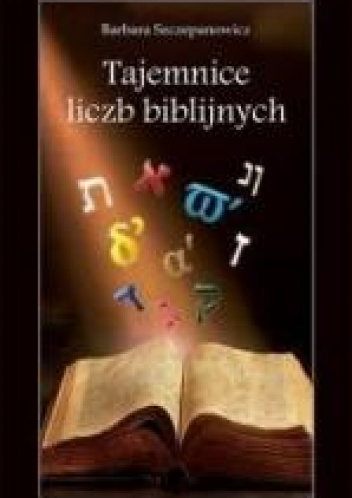 Tajemnice liczb biblijnych