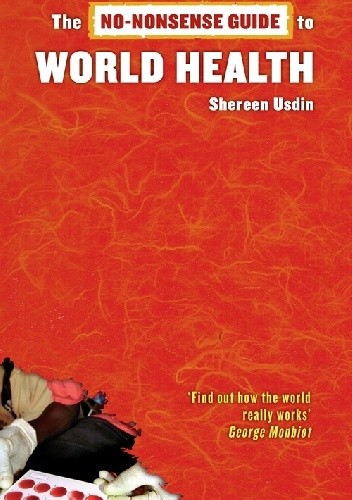 The No-Nonsense Guide to World Health