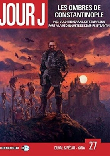 Jour J Tome 27- Les ombres de Constantinople