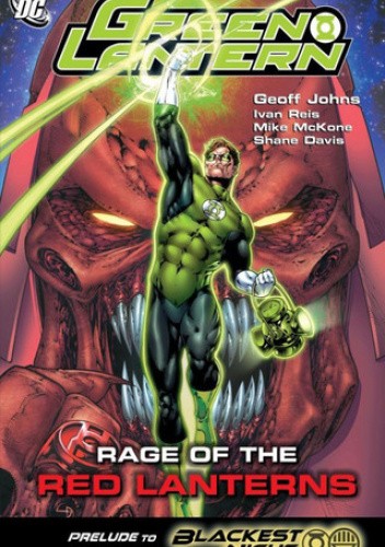 GREEN LANTERN: RAGE OF THE RED LANTERNS