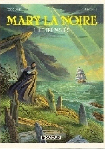 Mary La Noire Tome 1-  Les Trépassés