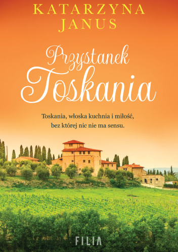 Przystanek Toskania