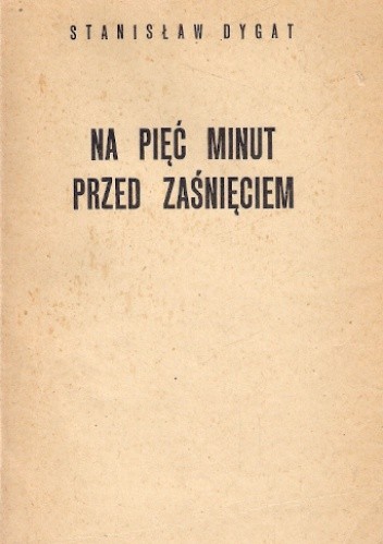 Na pięć minut przed zaśnięciem