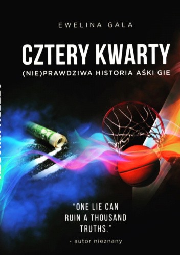 Cztery Kwarty (nie) prawdziwa historia Aśki Gie
